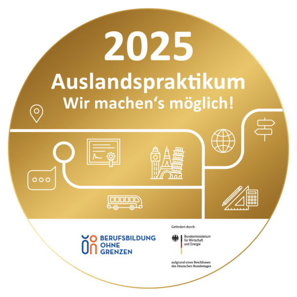 Auszeichnung: "Auslandspraktikum - wir machen´s möglich"